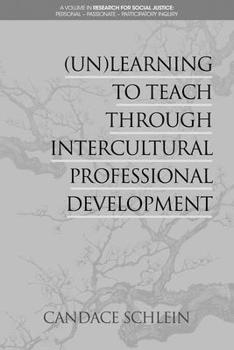 (Un)Learning to Teach Through Intercultural Professional Development