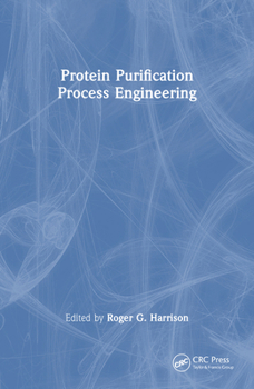 Paperback Protein Purification Process Engineering Book