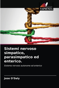 Paperback Sistemi nervoso simpatico, parasimpatico ed enterico. [Italian] Book