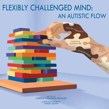 Paperback Flexibly Challenged Mind: An Autistic Flow Book