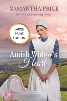 Paperback Amish Widow's Heart LARGE PRINT: Amish Romance Book