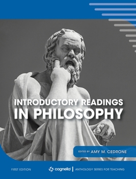 Introductory Readings in Philosophy: A Historical Approach