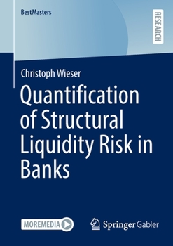 Paperback Quantification of Structural Liquidity Risk in Banks Book