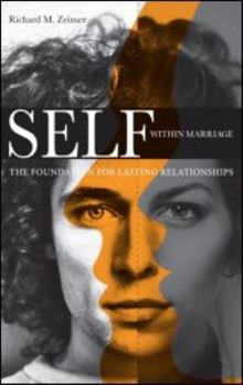 Hardcover Self Within Marriage: The Foundation for Lasting Relationships Book
