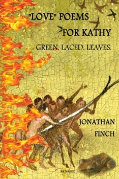 Paperback "Love" Poems For Kathy: Green. Laced. Leaves. Book