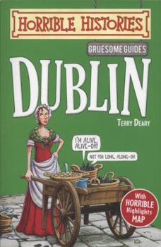 Dublin (Horrible Histories) - Book  of the Horrible Histories