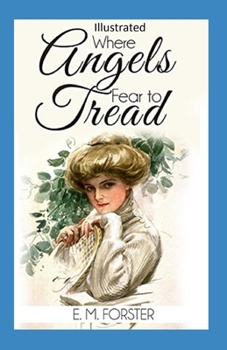 Paperback Where Angels Fear to Tread Illustrated Book