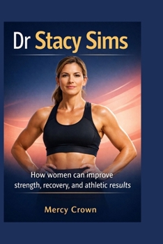 Paperback Dr Stacy Sims: How women can improve strength, recovery, and athletic results Book