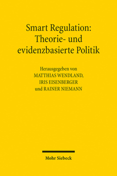 Paperback Smart Regulation: Theorie- Und Evidenzbasierte Politik [German] Book