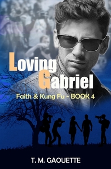 Paperback Loving Gabriel Book