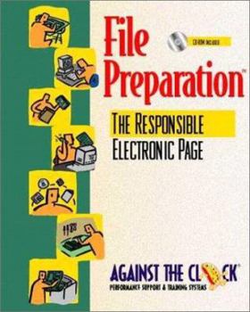 File Preparation: The Responsible Electronic Page (Against the Clock Series)