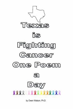 Paperback Texas is Fighting Cancer One Poem a Day Book