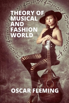 Paperback Theory of Musical and Fashion World Book