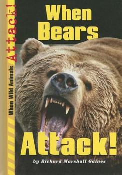 Library Binding When Bears Attack! Book