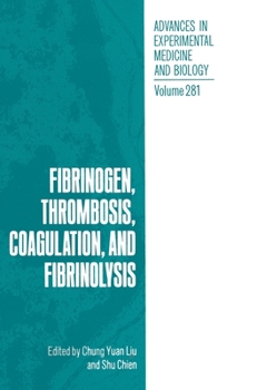 Hardcover Fibrinogen, Thrombosis, Coagulation and Fibrinolysis Book