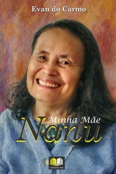 Nanu, Minha Mãe (Portuguese Edition)