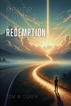 Paperback Never Ending Story of Redemption Book
