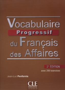 Paperback Vocabulaire Progressif du Francais des Affaires 2eme Edition: Livre + CD Audio (French Edition) [French] Book