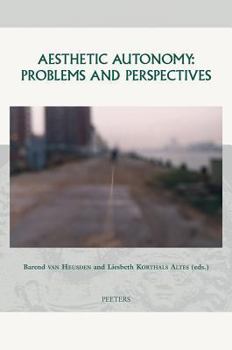 Hardcover Aesthetic Autonomy: Problems and Perspectives Book