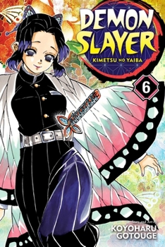 鬼滅の刃 6 [Kimetsu no Yaiba 6] - Book #6 of the  [Kimetsu no Yaiba]