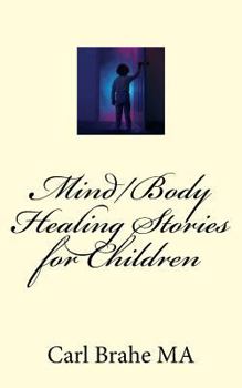 Paperback Mind/Body Healing Stories for Children Book