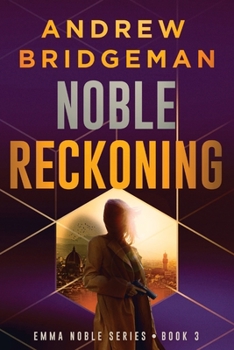 Paperback Noble Reckoning: An Emma Noble Thriller Book