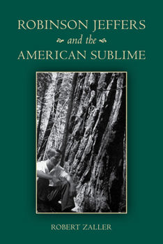 Hardcover Robinson Jeffers and the American Sublime Book