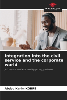 Paperback Integration into the civil service and the corporate world Book