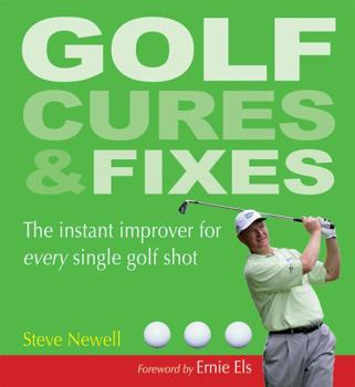 Paperback Golf Cures & Fixes: The Instant Improver for Every Single Golf Shot Book