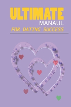 Paperback Ultimate Manual Dating Success Book