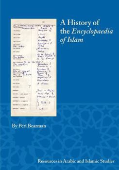 Paperback A History of the Encyclopaedia of Islam Book