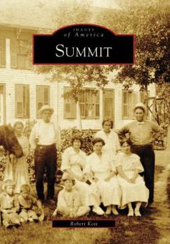 Summit - Book  of the Images of America: Illinois