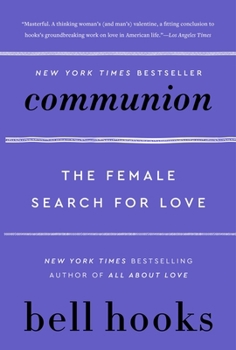 Communion: The Female Search for Love