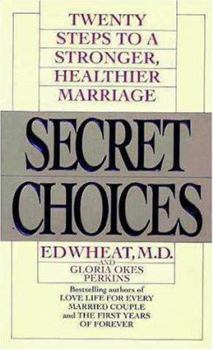 Mass Market Paperback Secret Choices: Personal Decisions That Affect Your Marriage Book