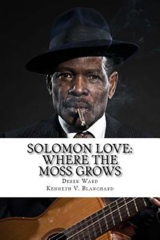 Paperback Solomon Love: Where The Moss Grows Book