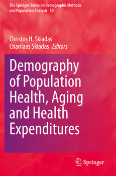 Paperback Demography of Population Health, Aging and Health Expenditures Book