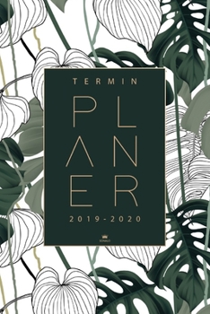 Terminplaner 2019 2020: Terminkalender und Kalender 2019 2020 - Organisiere, plane und notiere mit deinem Taschenkalender - Wochenplaner f�r August 2019 bis Dezember 2020