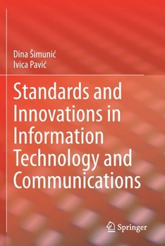 Paperback Standards and Innovations in Information Technology and Communications Book