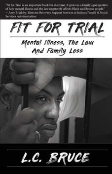 Paperback Fit for Trial: Mental Illness, the Law and Family Loss Book