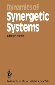 Hardcover Dynamics of Synergetic Systems: Proceedings of the International Symposium on Synergetics, Bielefeld, Fed. Rep. of Germany, September 24 29, 1979 Book