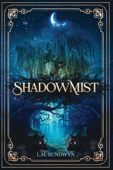 Paperback ShadowMist (ShadowMist Series) Book
