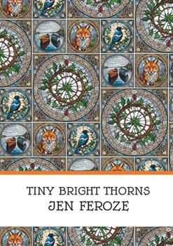 Paperback Tiny Bright Thorns Book