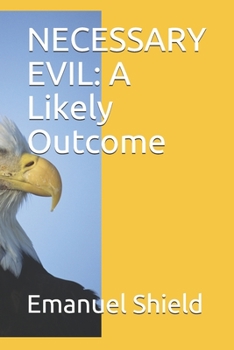 Paperback Necessary Evil: A Likely Outcome Book