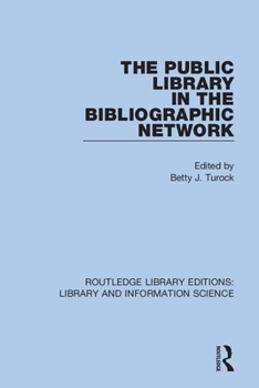 Paperback The Public Library in the Bibliographic Network Book