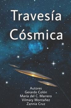 Paperback Travesía Cósmica [Spanish] Book