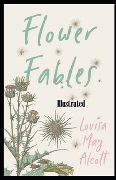 Paperback Flower Fables Illustrated Book