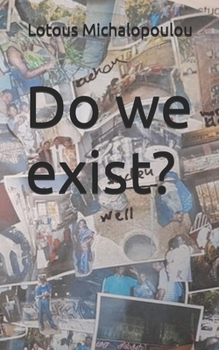 Paperback Do we exist?: Collection of articles Book