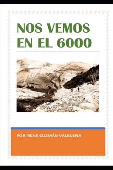 Paperback Nos Vemos En El 6000. [Spanish] Book