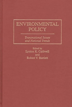 Hardcover Environmental Policy: Transnational Issues and National Trends Book