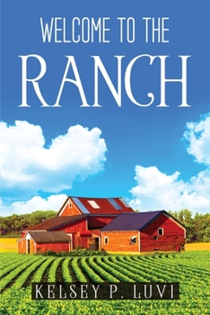 Paperback Welcome to the Ranch Book